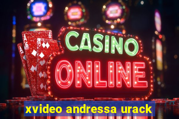 xvideo andressa urack